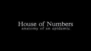 House of Numbers: Anatomy of an Epidemic (2009)