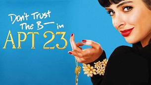 Don’t Trust the B—- in Apartment 23 (2012)