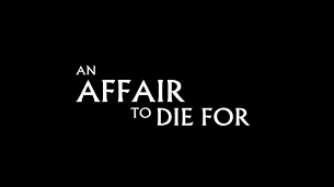 An Affair to Die For (2019)