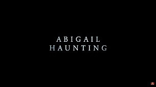 Abigail Haunting (2020)