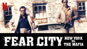 Fear City: New York vs The Mafia (2020)