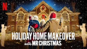 Holiday Home Makeover with Mr. Christmas