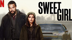 Sweet Girl (2021)