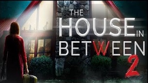 The House In Between: Part 2 (2022)