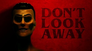 Don’t Look Away (2023)